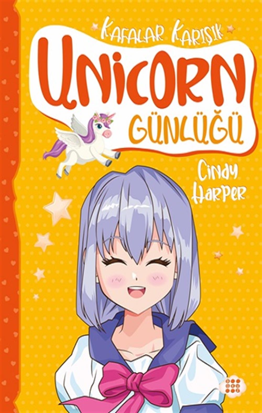 Unicorn Günlüğü 2 - Kafalar Karışık