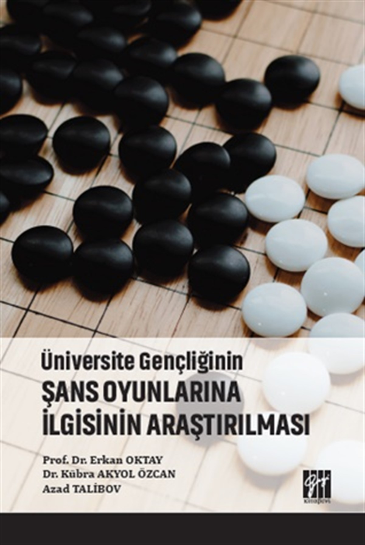 Üniversite Gençliğinin Şans Oyunlarına İlgisinin Araştırılması