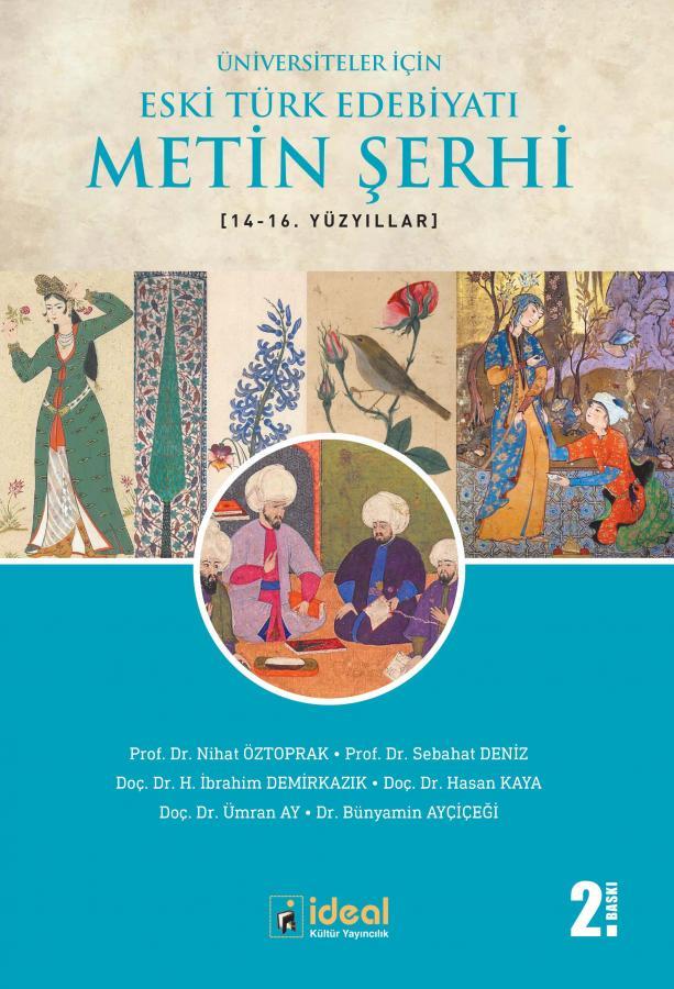 Üniversiteler İçin Eski Türk Edebiyatı Metin Şerhi (14-16.) Yüzyıllar