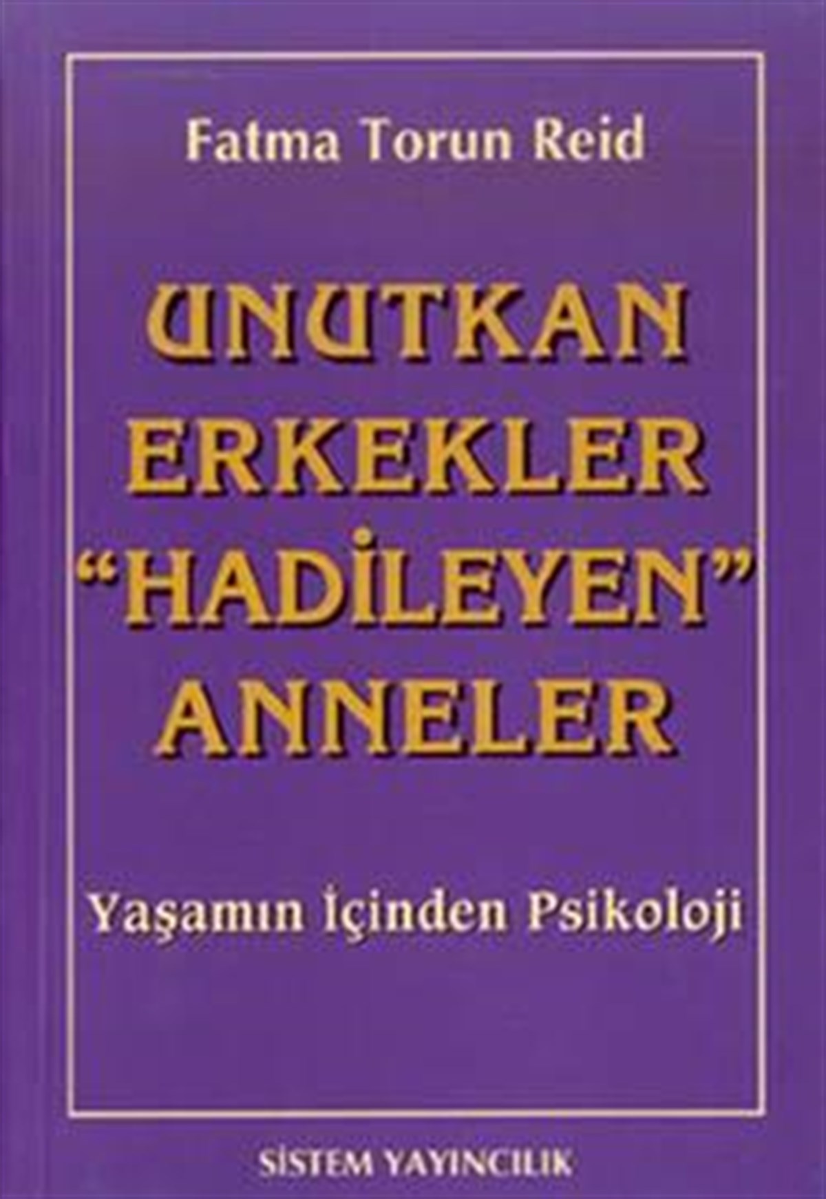 Unutkan Erkekler 