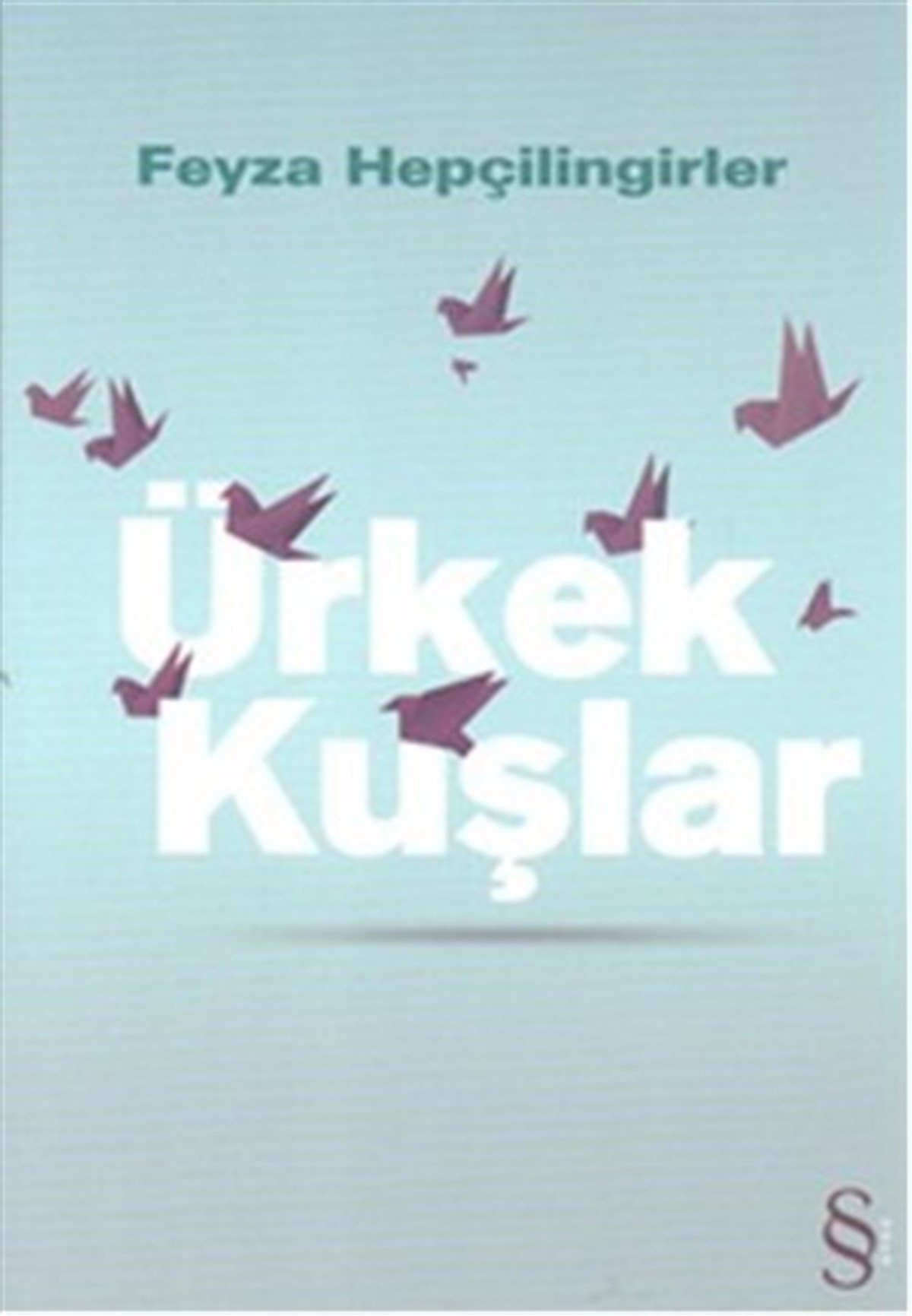 Ürkek Kuşlar