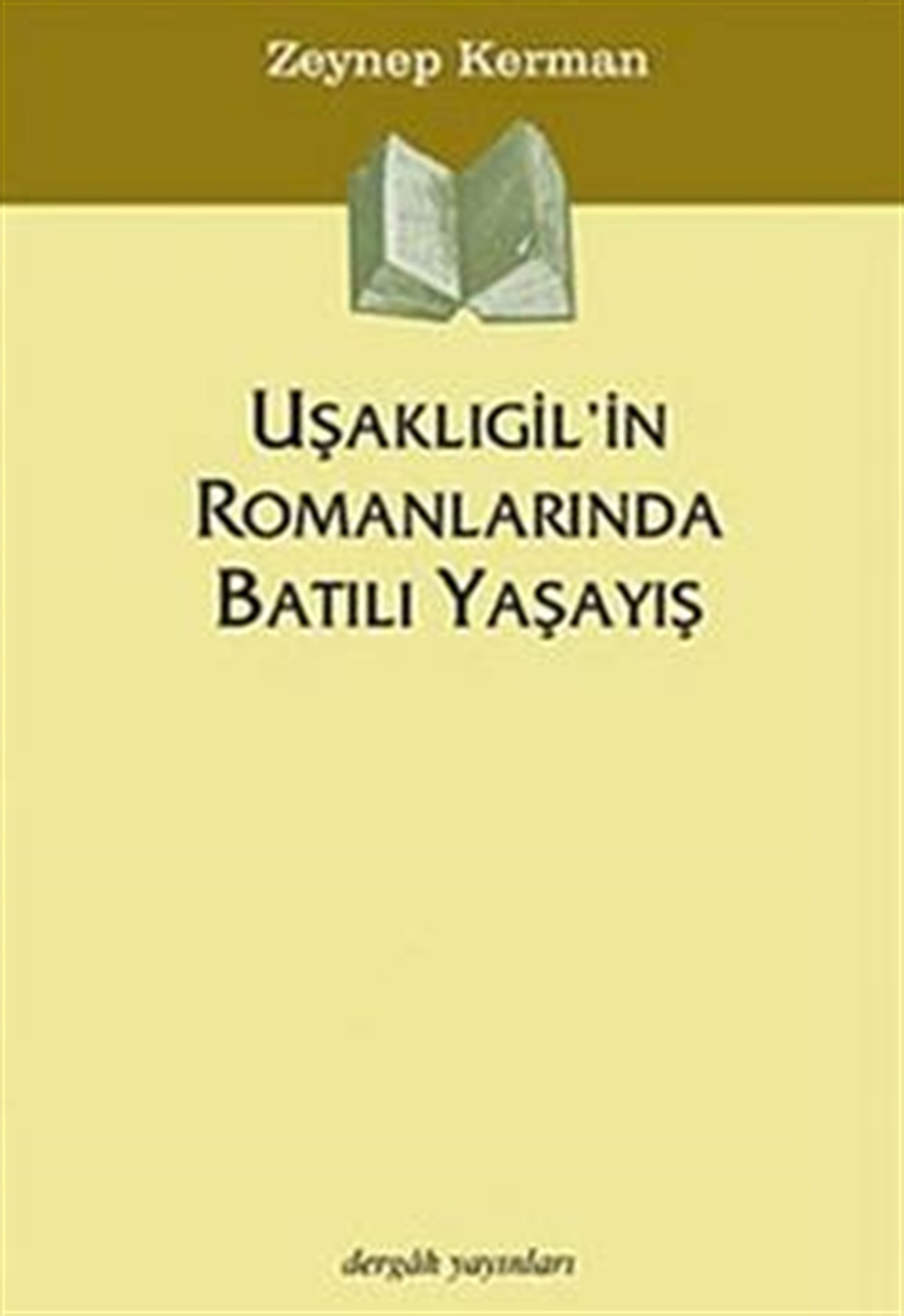 Uşaklıgil’in Romanlarında Batılı Yaşayış