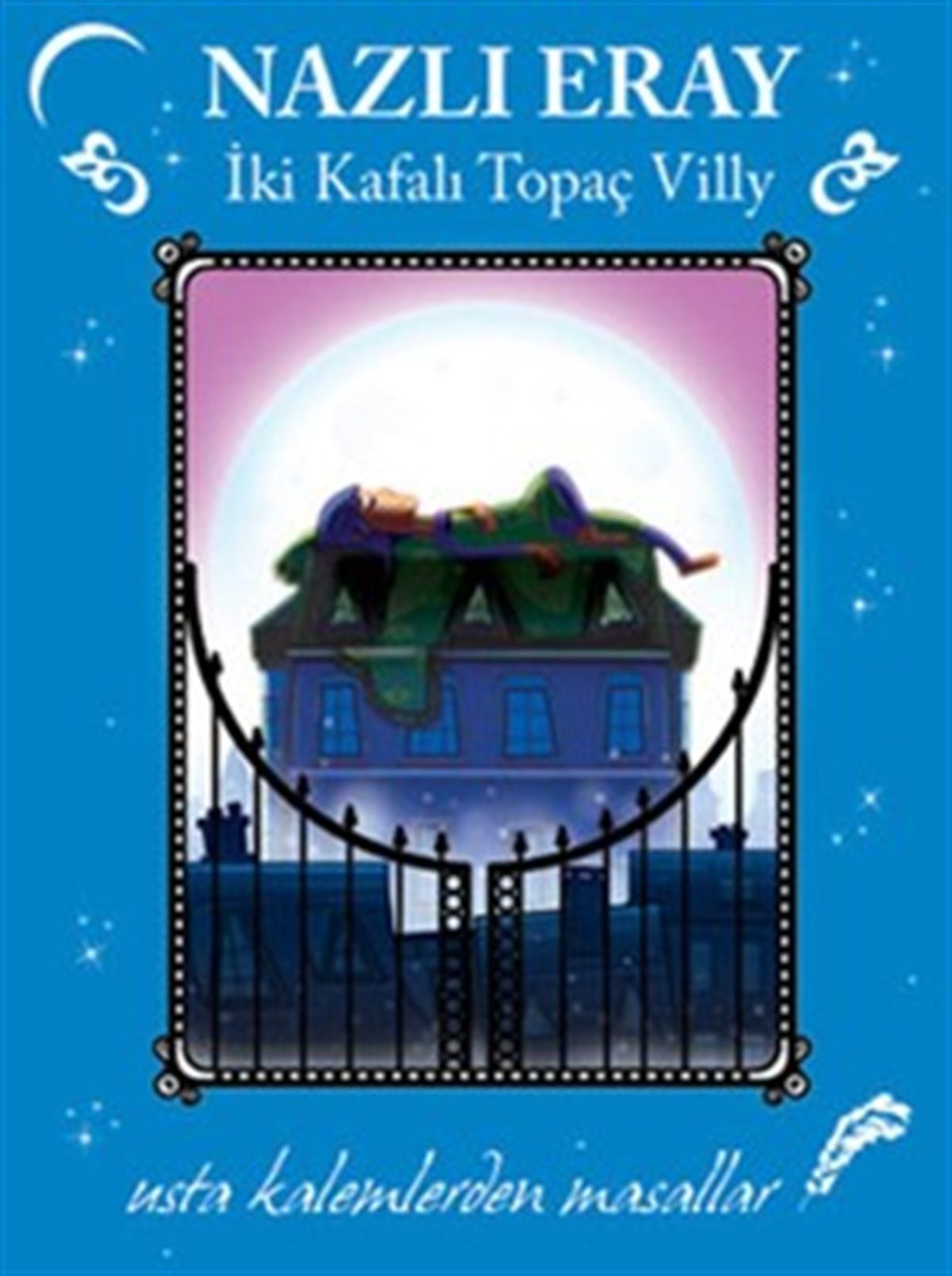 Usta Kalemlerden Masallar - İki Kafalı Topaç Villy