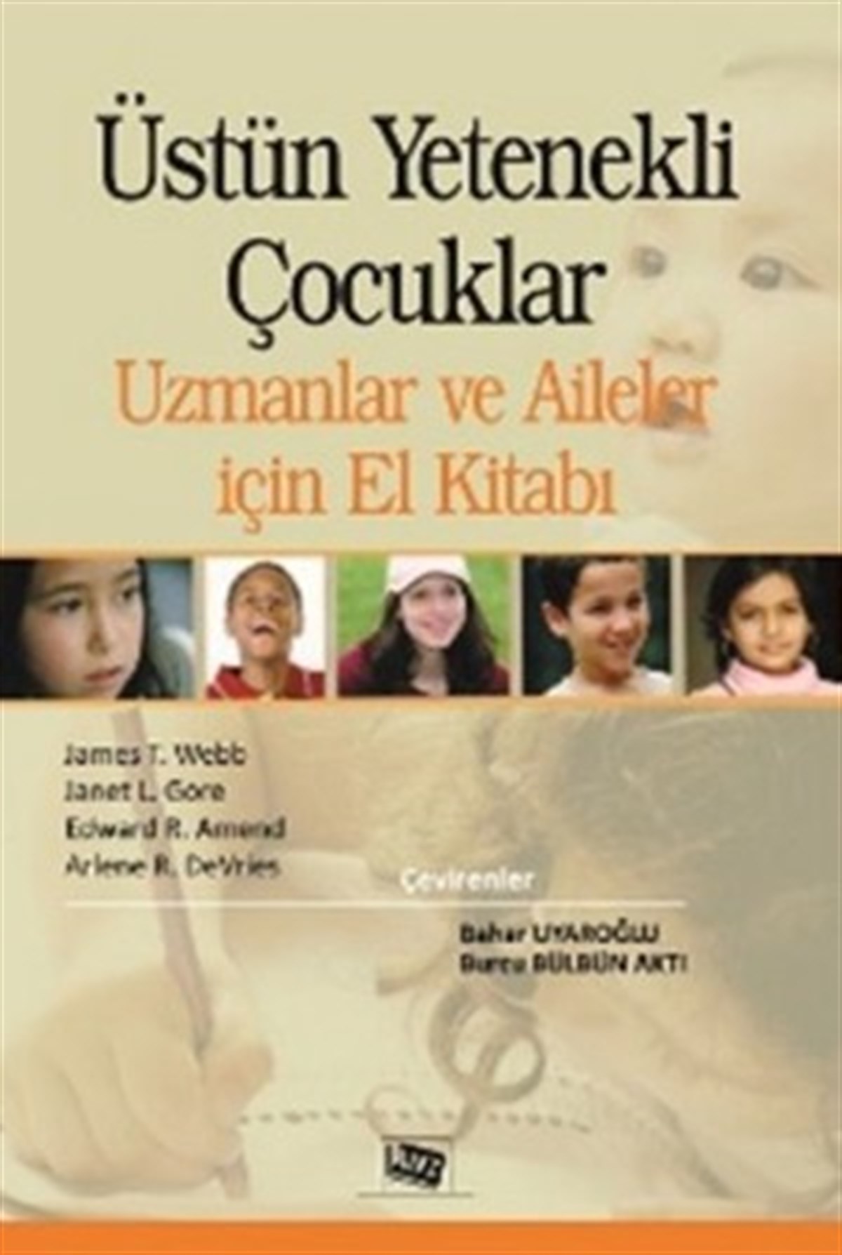 Üstün Yetenekli Çocuklar Uzmanlar ve Aileler için El Kitabı