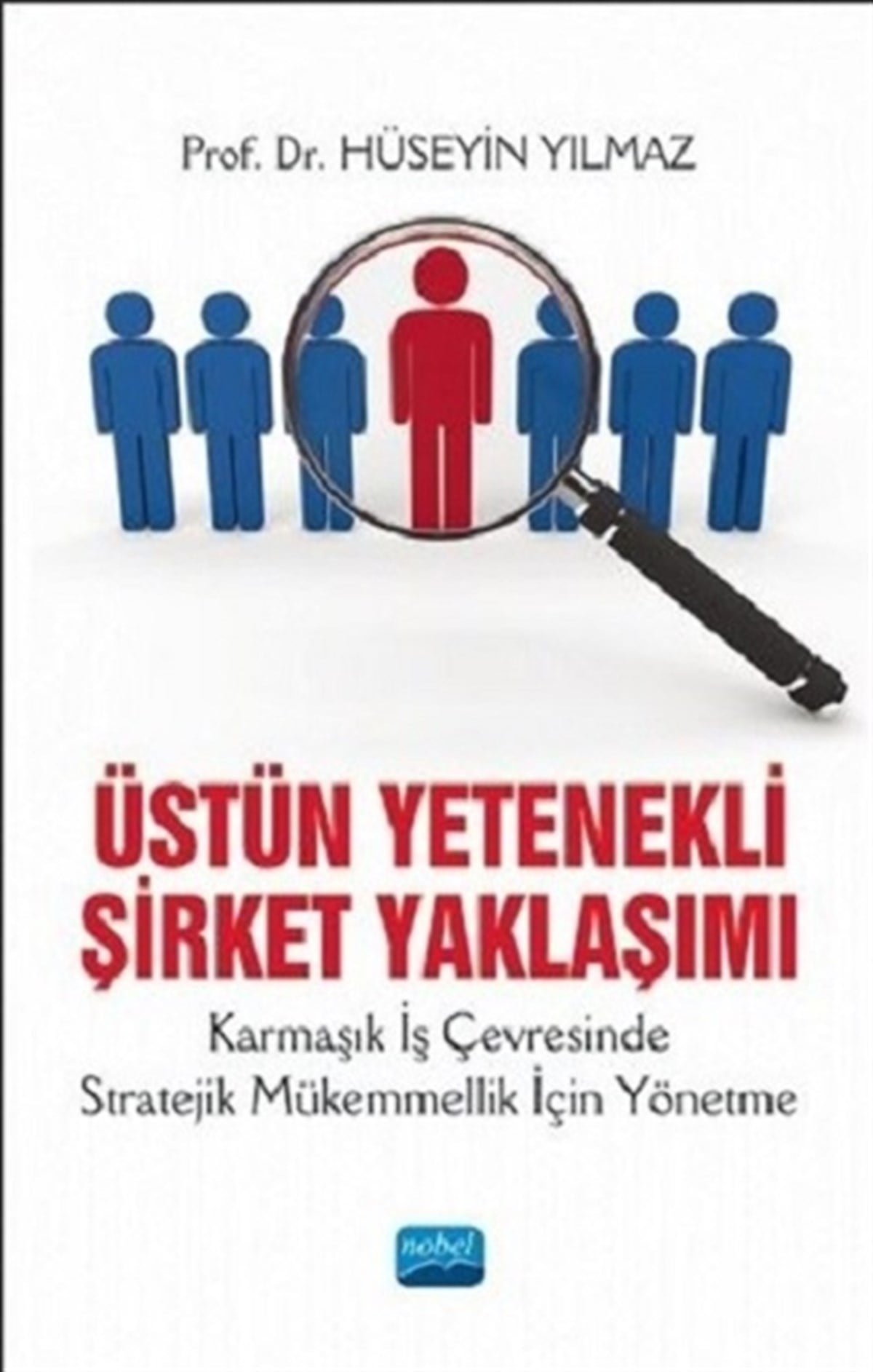 Üstün Yetenekli Şirket Yaklaşımı