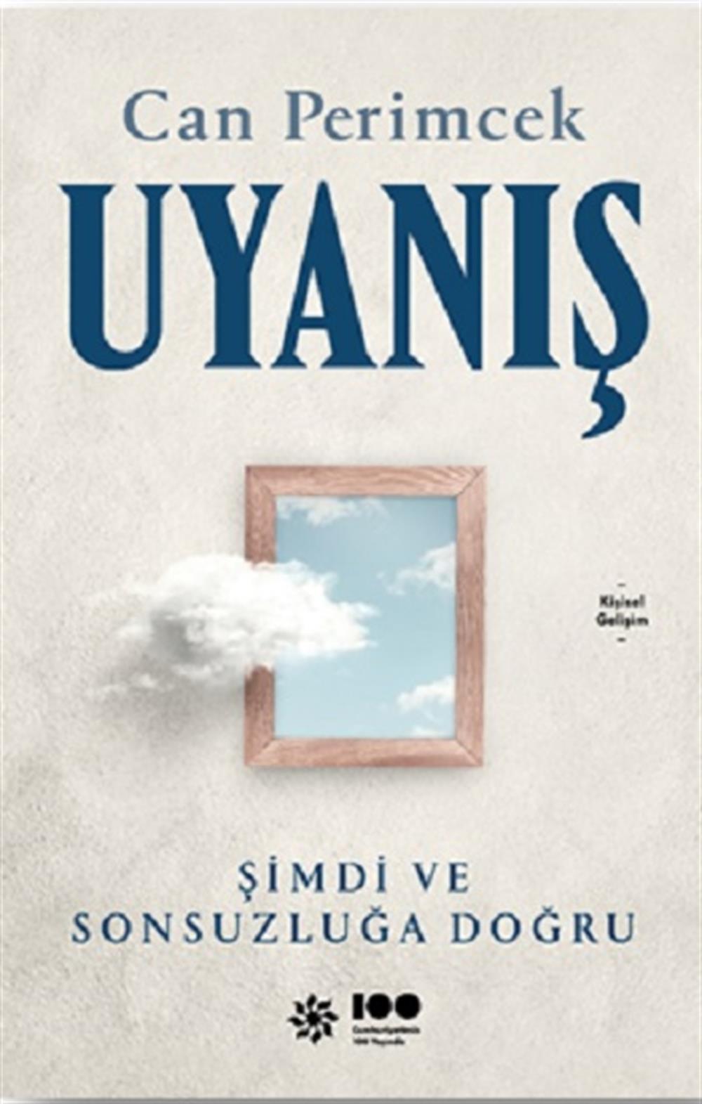 Uyanış: Şimdi ve Sonsuzluğa Doğru