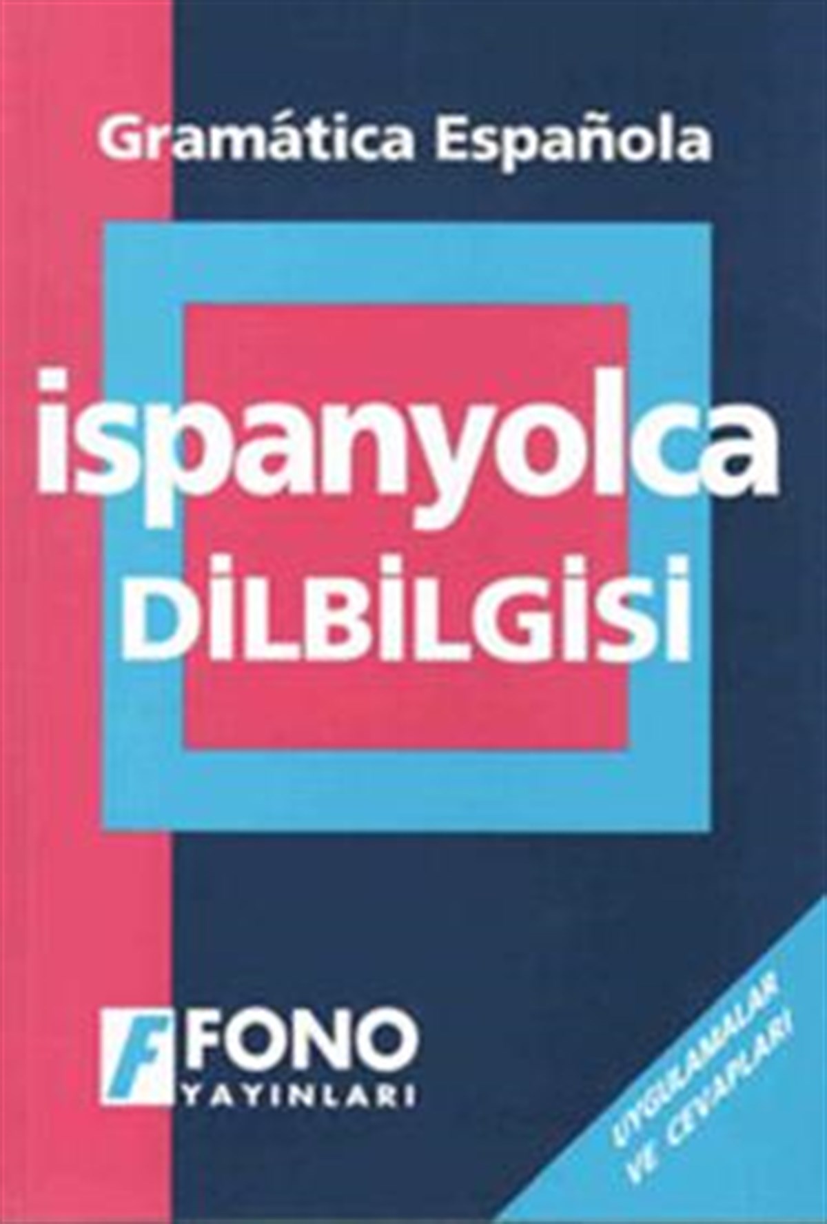 Uygulamalı İspanyolca Dilbilgisi