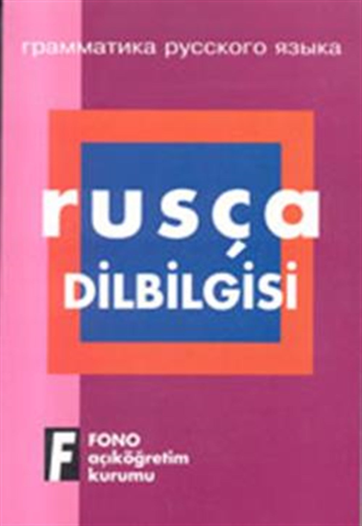 Uygulamalı Rusça Dilbilgisi