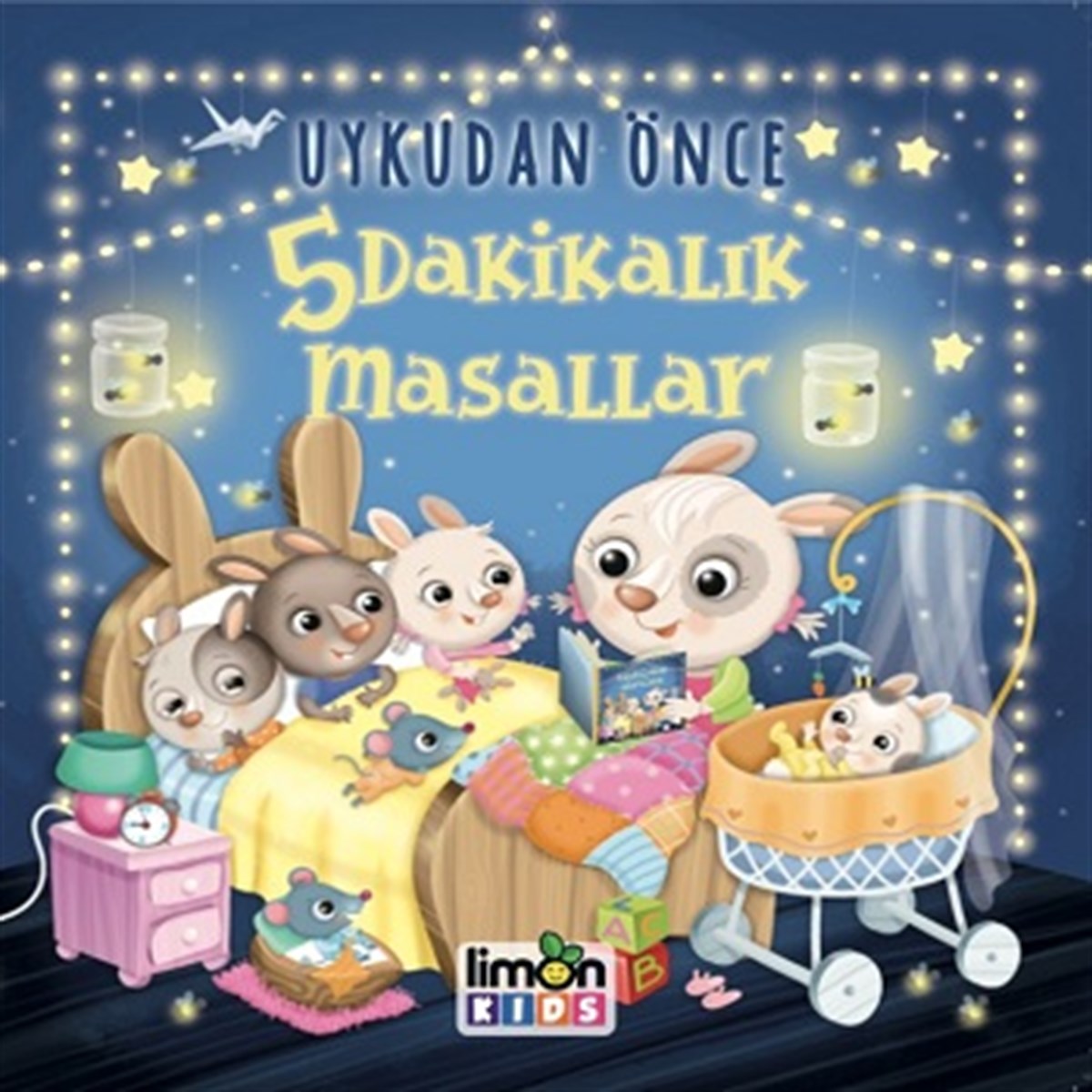 Uykudan Önce 5 Dakikalık Masallar