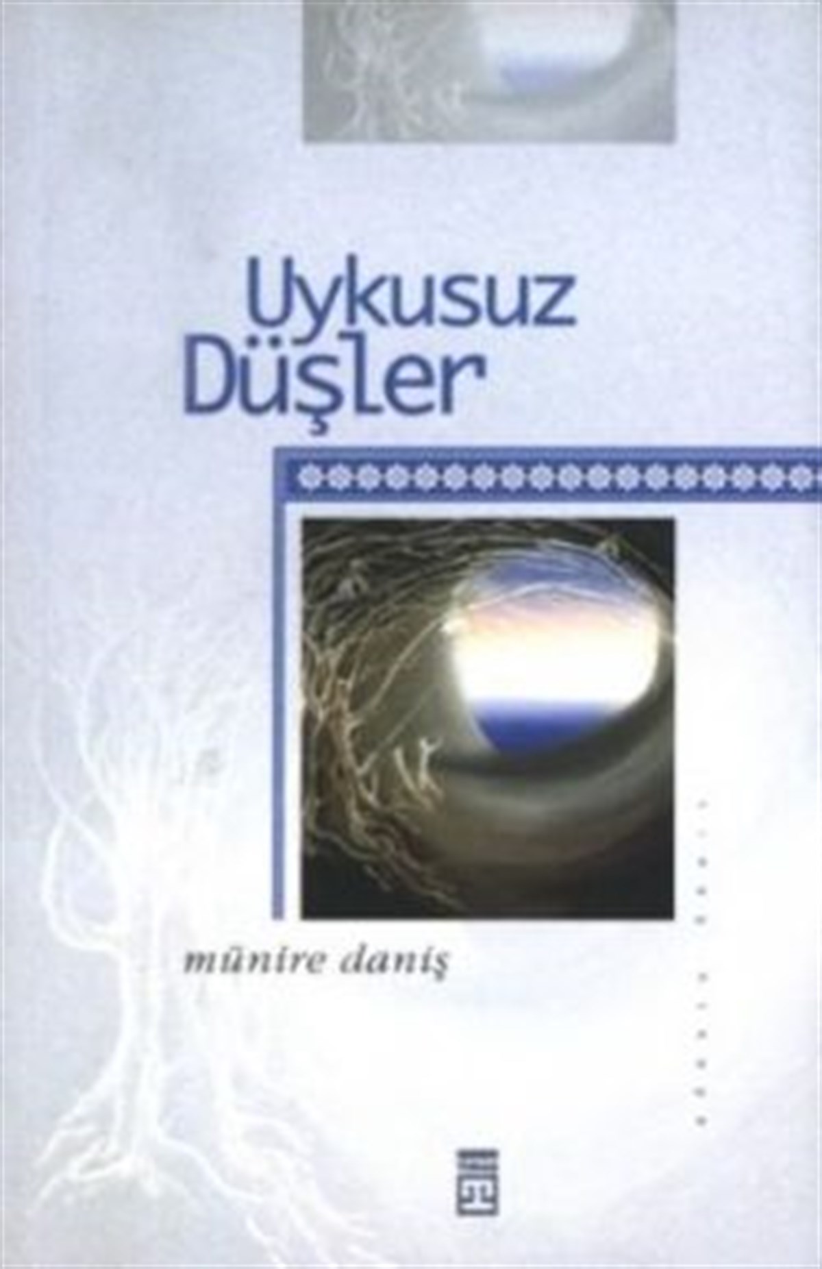 Uykusuz Düşler