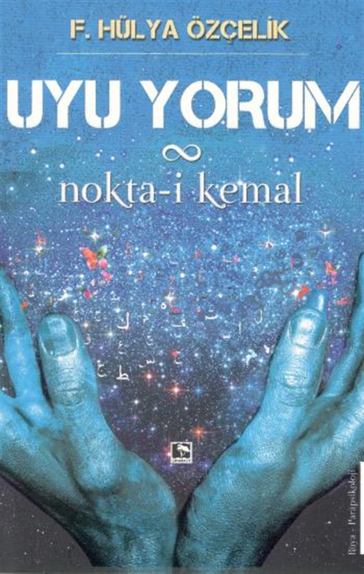 Uyu Yorum Nokta-i Kemal