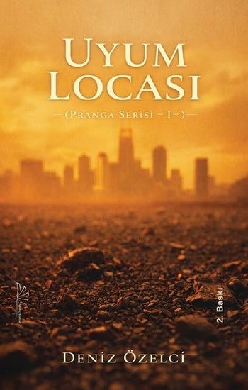 Uyum Locası (Pranga Serisi I)