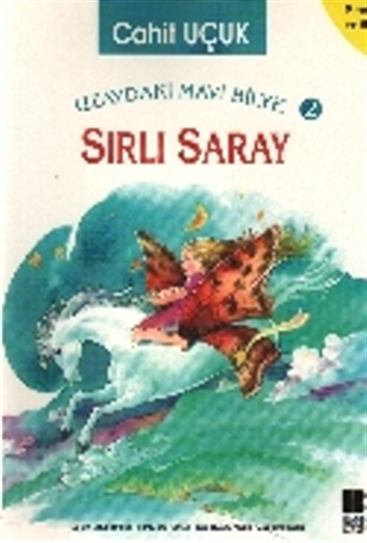 Uzaydaki Mavi Bilye 2 - Sırlı Saray