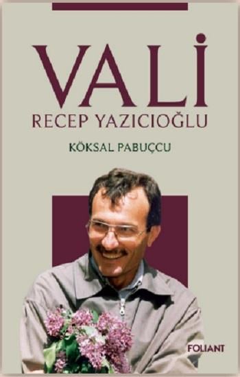 Vali - Recep Yazıcıoğlu