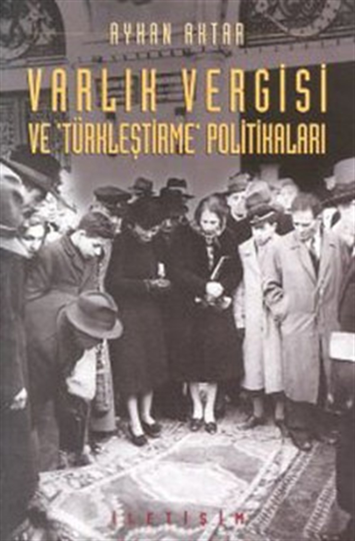 Varlık Vergisi ve 