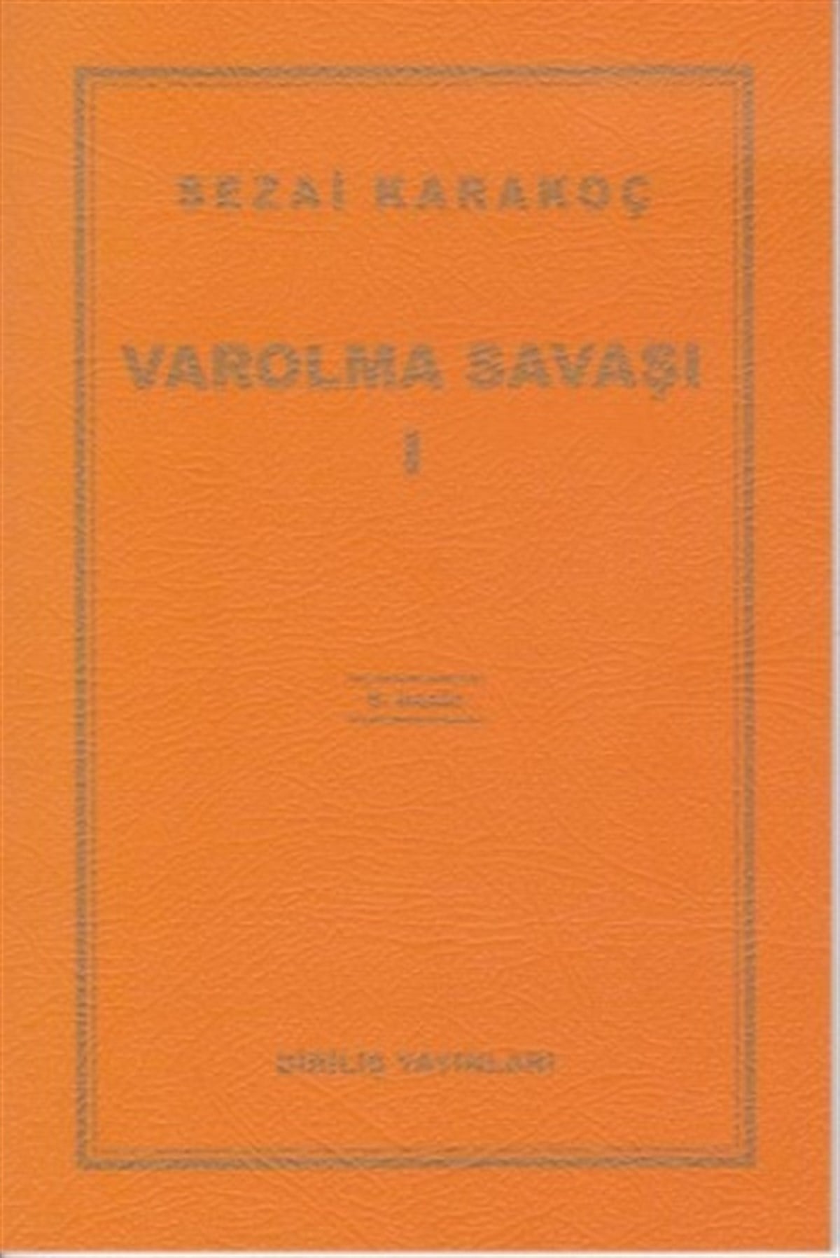 Varolma Savaşı 1