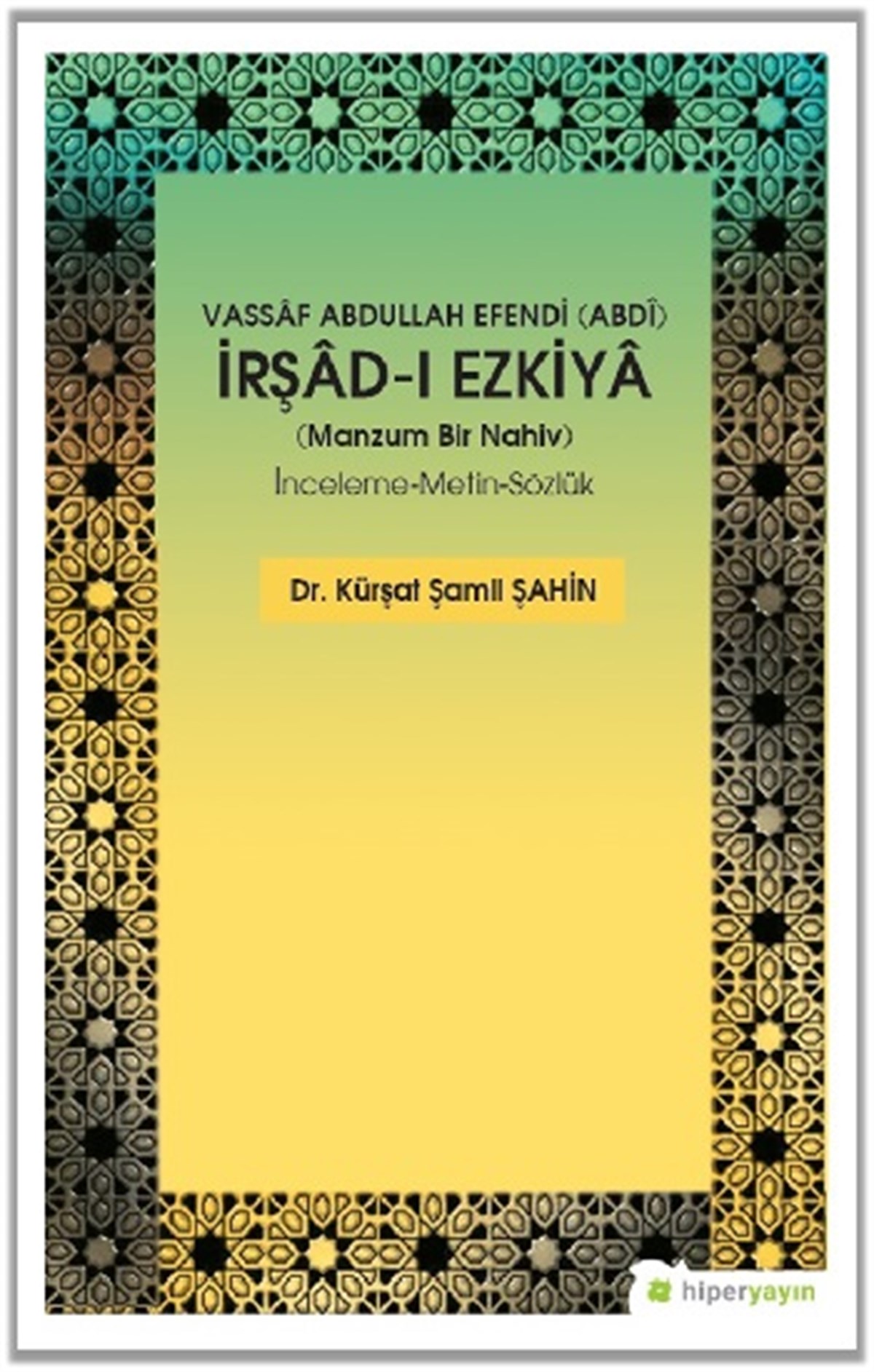 Vassaf Abdullah Efendi Abdi İrşad-ı Ezkiya - Manzum Bir Nahiv