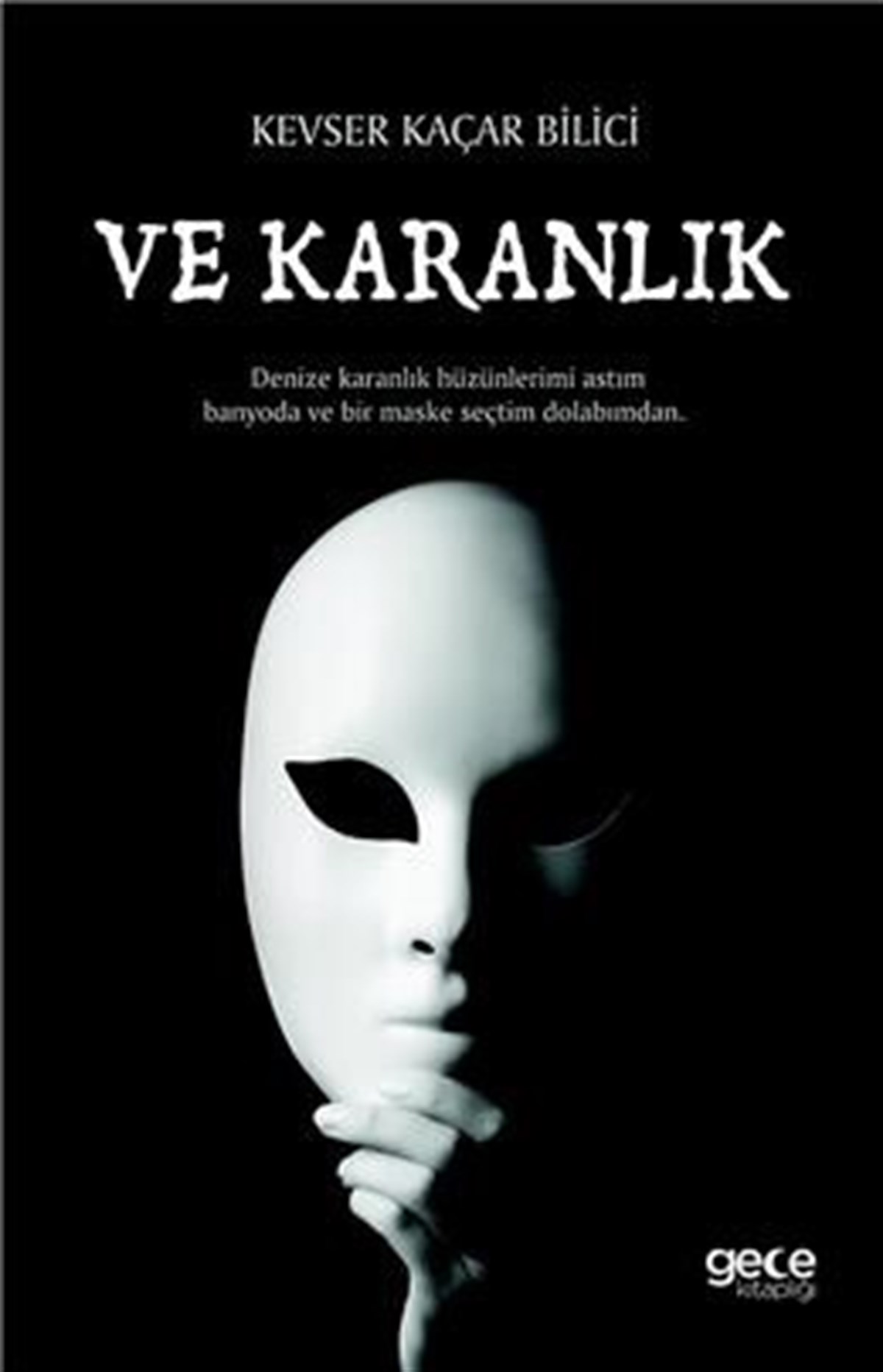 Ve Karanlık