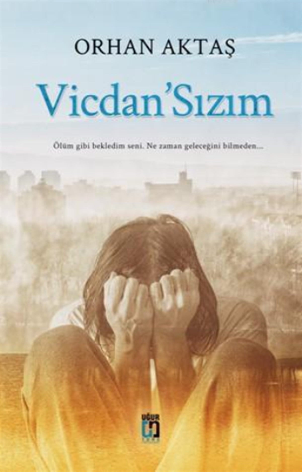Vicdan’Sızım