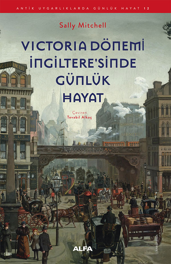 Victoria Dönemi İngiltere'sinde Günlük Hayat