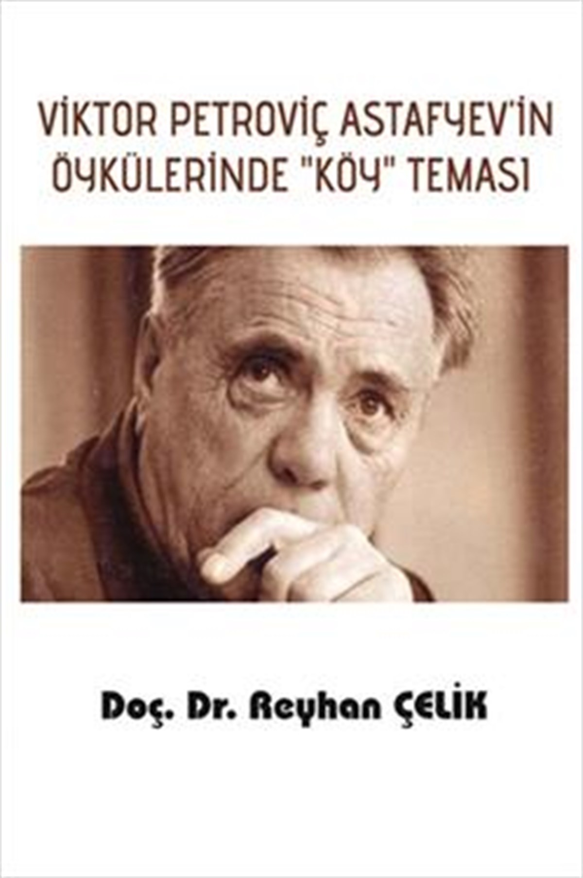 Viktor Petroviç Astafyev'in Öykülerinde Köy Teması