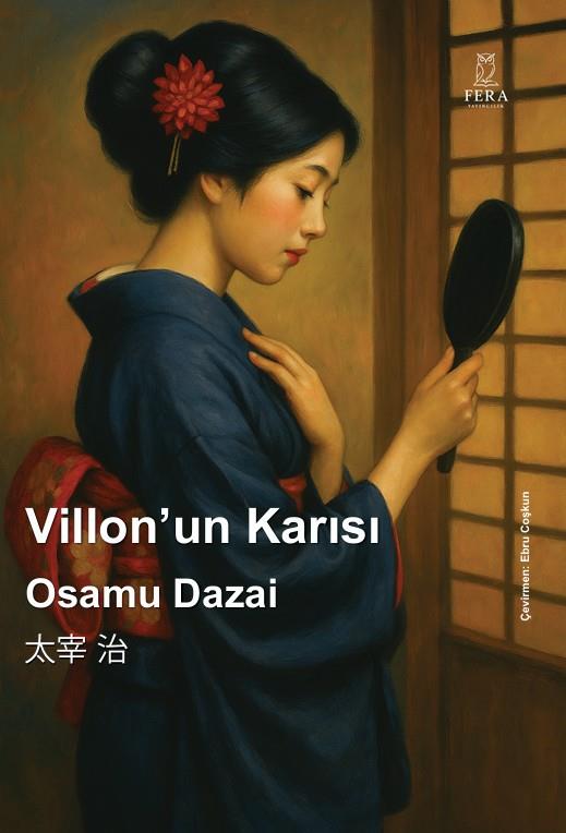 Villon'un Karısı , Osamu Dazai , Fera Yayıncılık , 9786256447974 ,