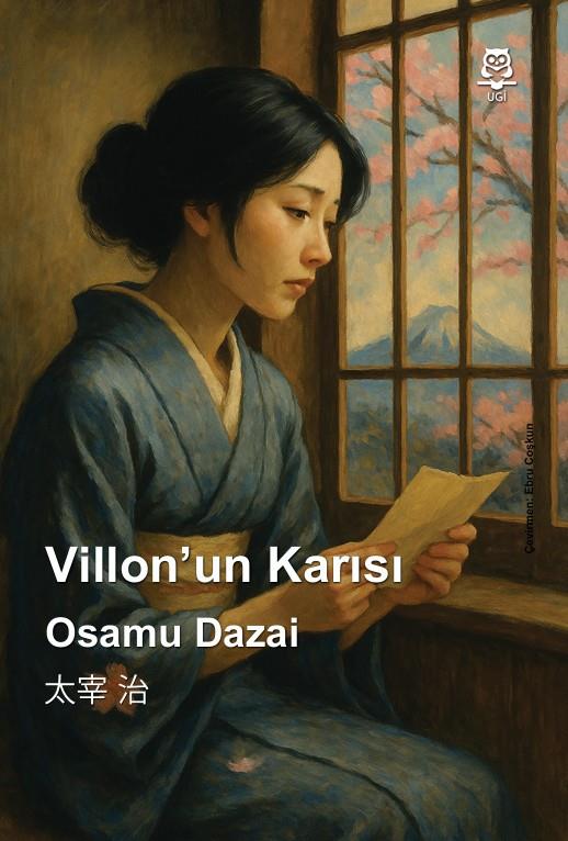 Villon'un Karısı , Osamu Dazai , UGİ , 9786256447974 ,