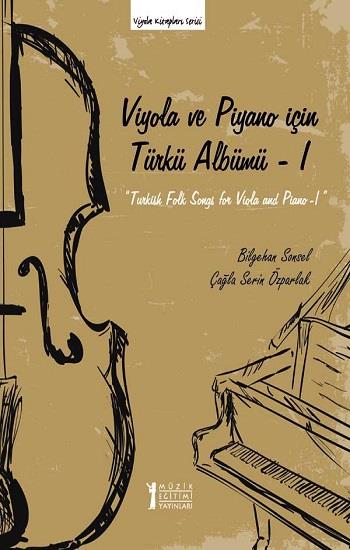 Viyola ve Piyano için Türkü Albümü -1