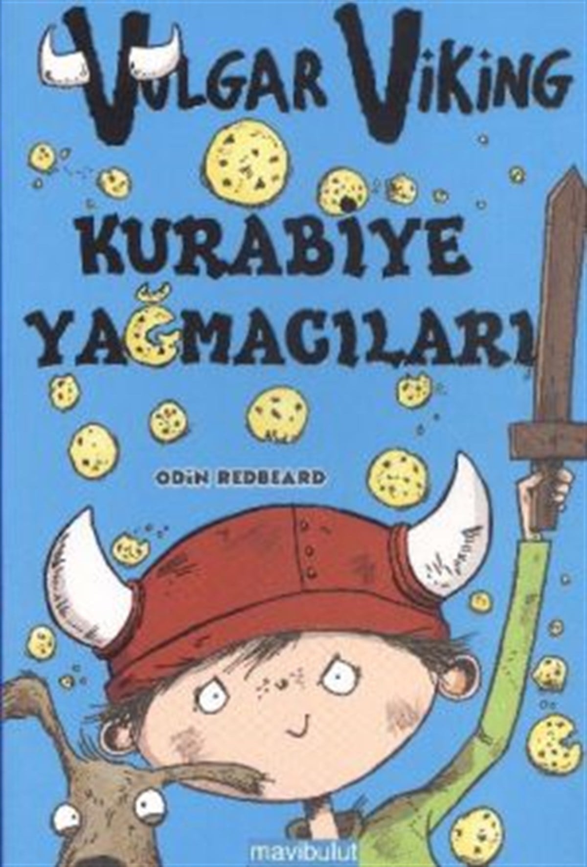 Vulgar Viking - Kurabiye Yağmacıları