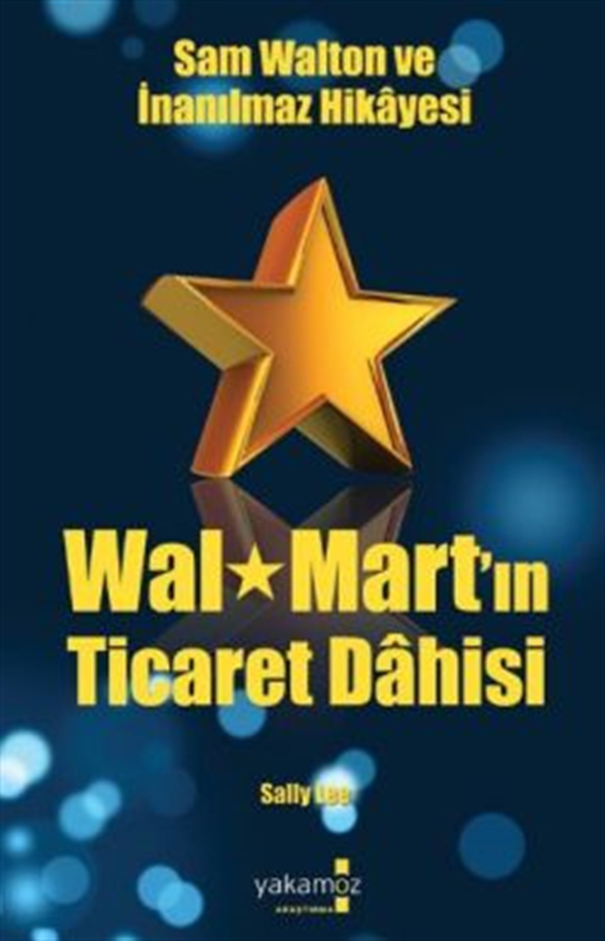 Walmart’ın Ticaret Dahisi