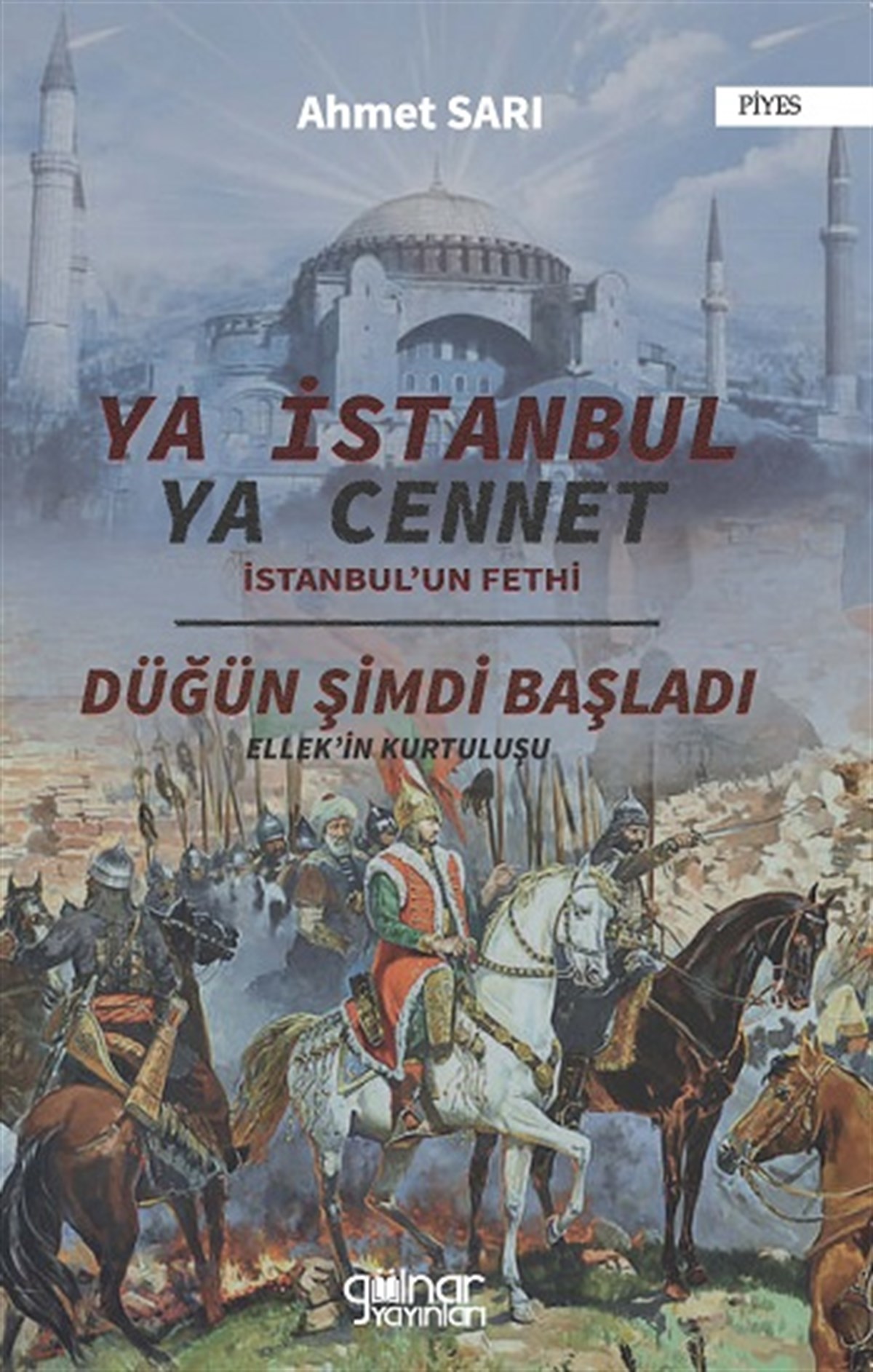 Ya İstanbul Ya Cennet - İstanbul'un Fethi