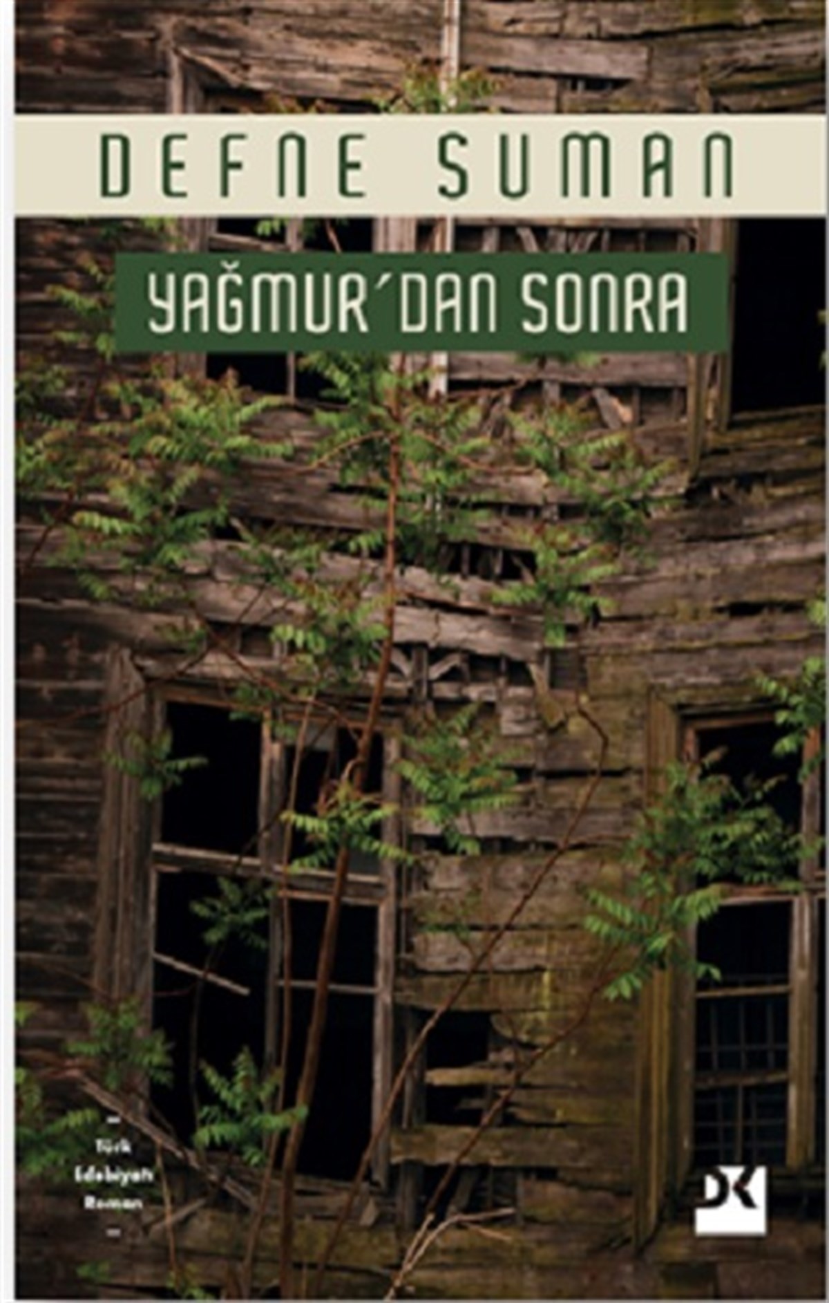 Yağmur’dan Sonra
