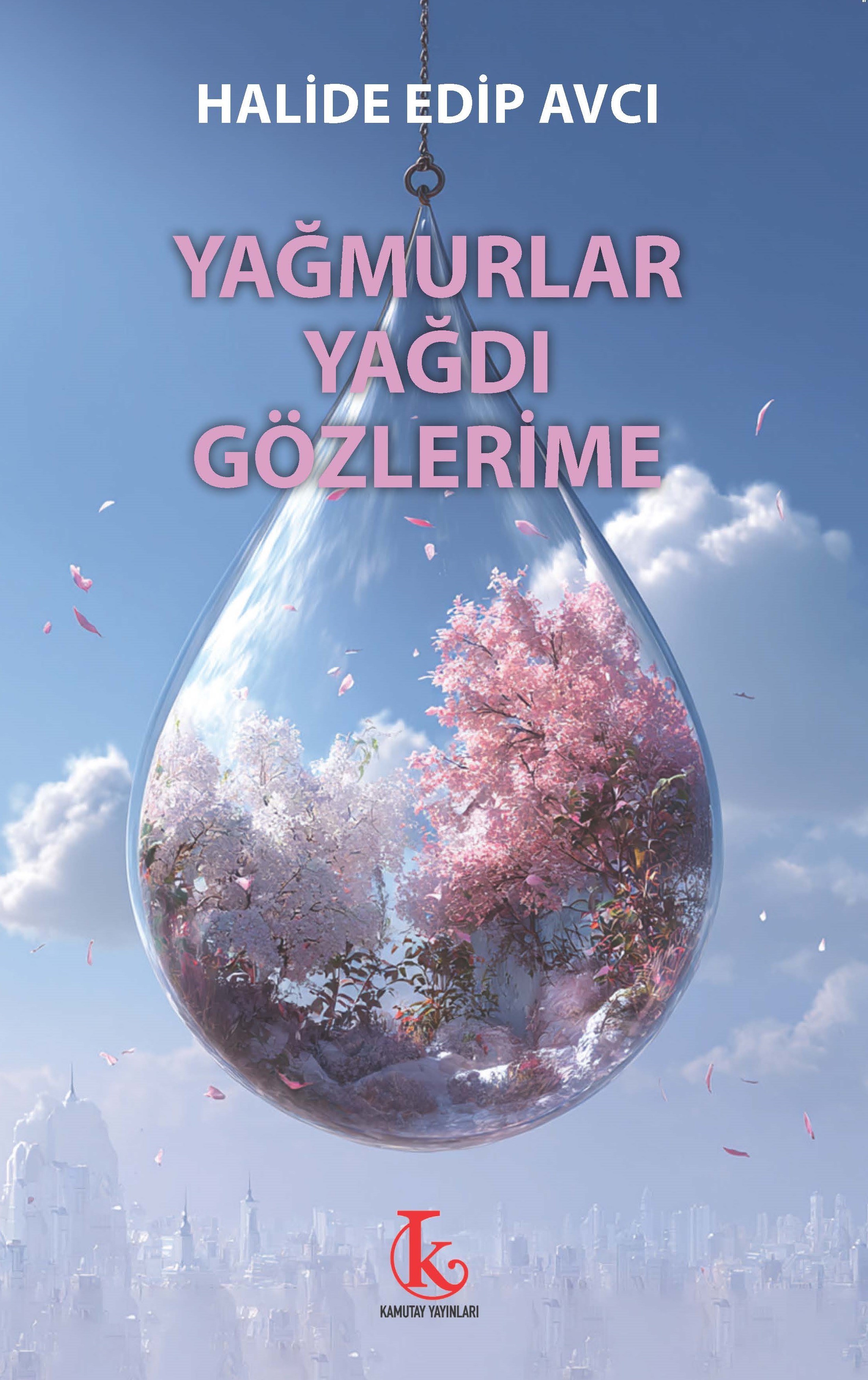 Yağmurlar Yağdı Gözlerime