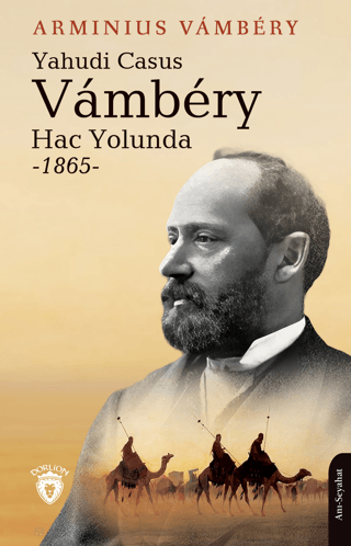 Yahudi Casus Vambery Hac Yolunda - 1865