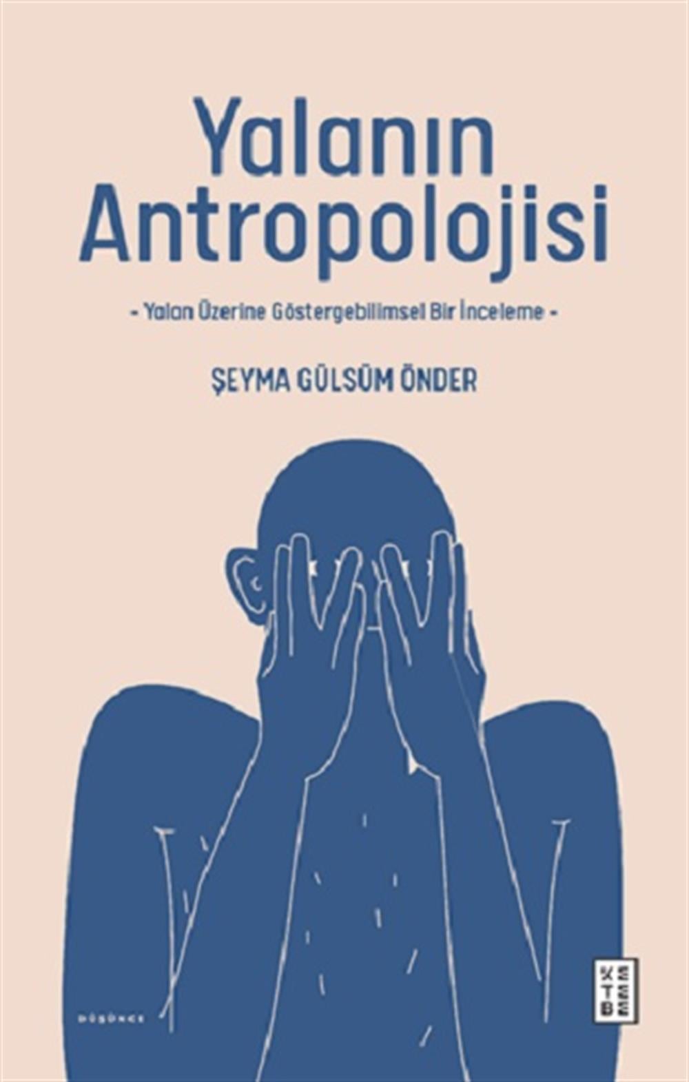 Yalanın Antropolojisi
