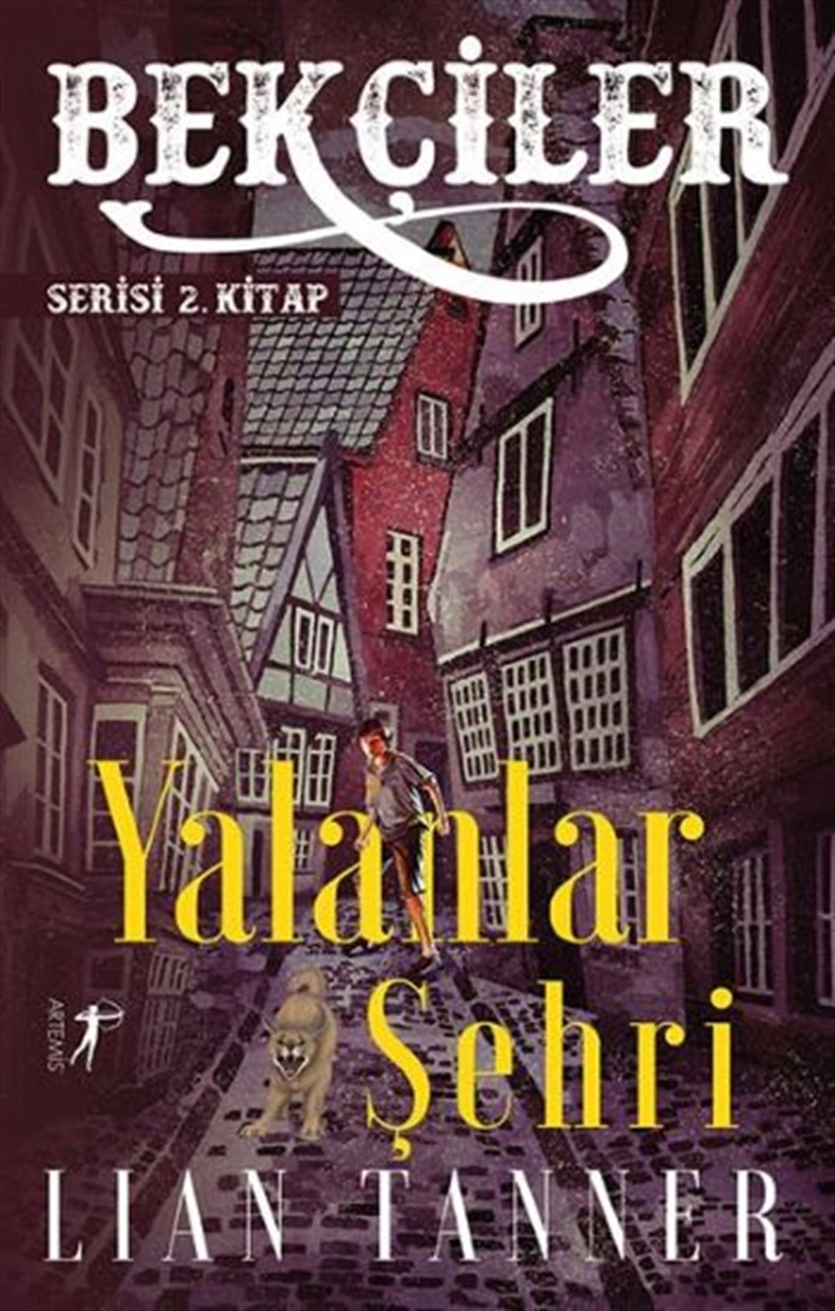 Yalanlar Şehri - Bekçiler Serisi 2.Kitap