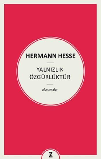 Yalnızlık Özgürlüktür