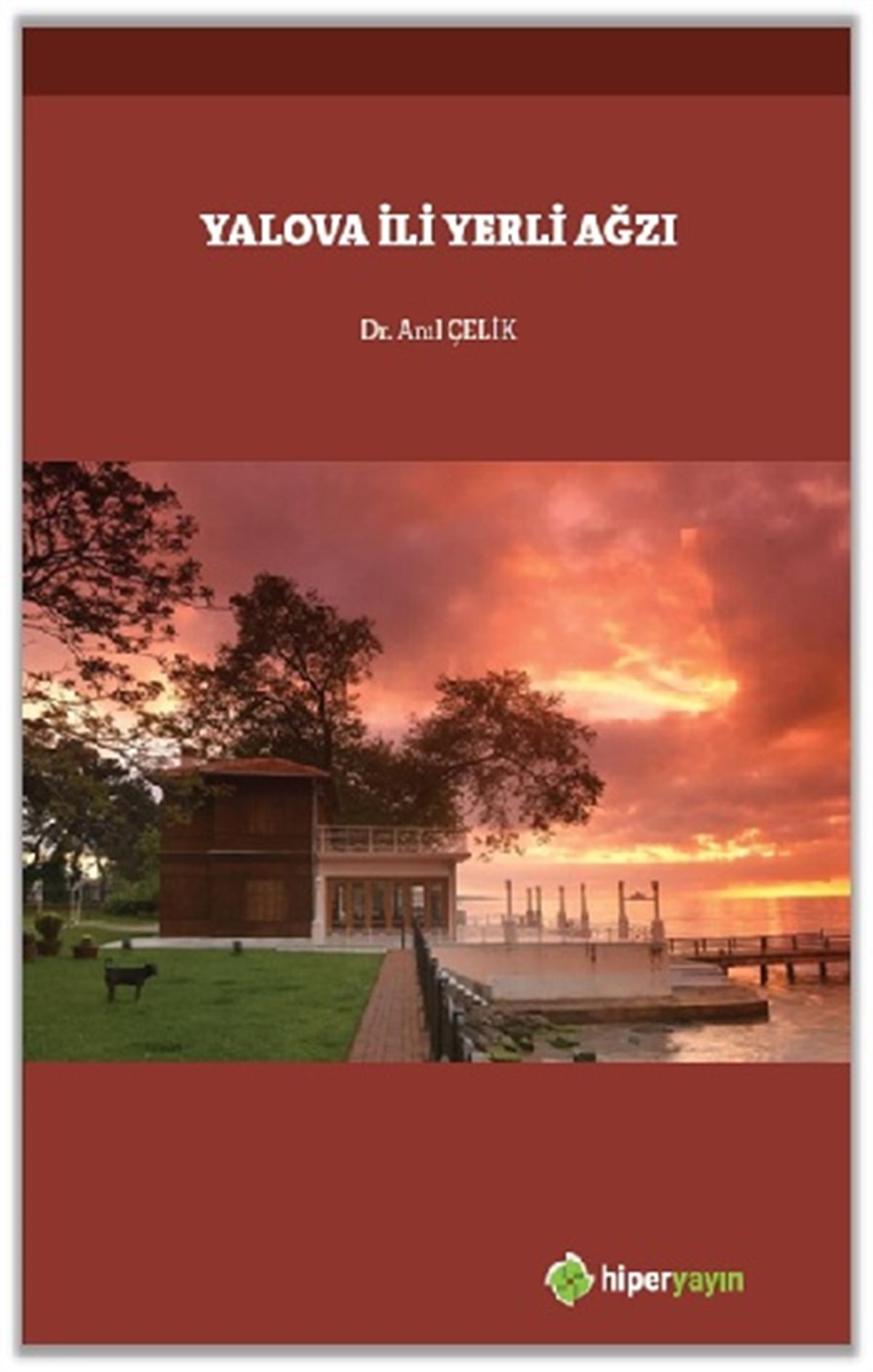 Yalova İli Yerli Ağzı