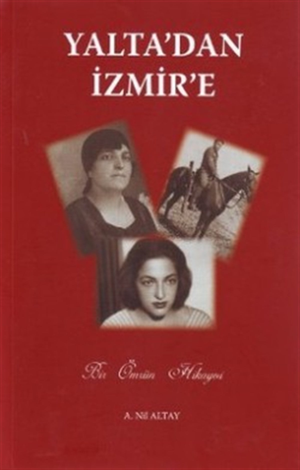 Yalta’dan İzmir’e
