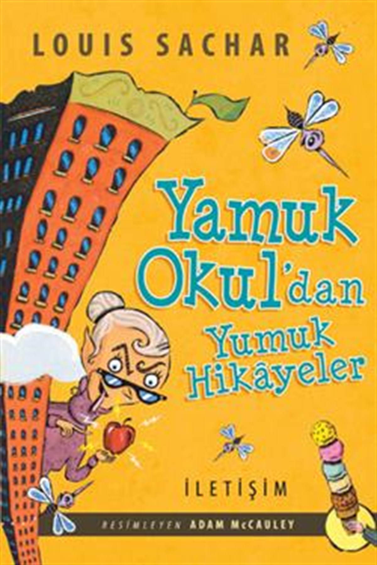 Yamuk Okuldan Yumuk Hikayeler