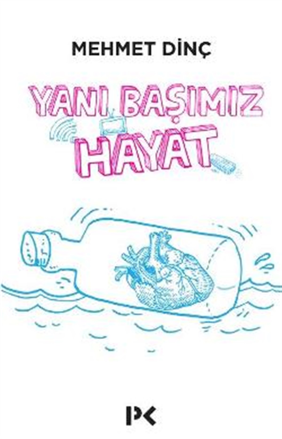 Yanı Başımız Hayat