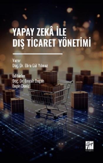 Yapay Zeka İle Dış Ticaret Yönetimi