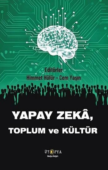 Yapay Zeka, Toplum ve Kültür