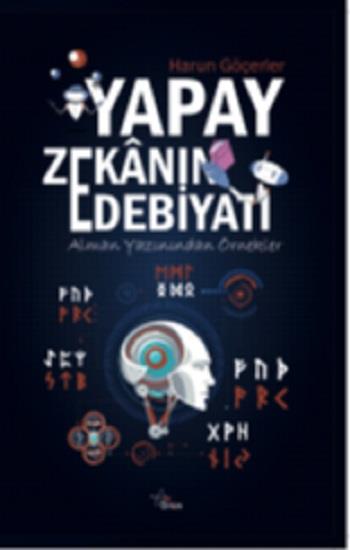 Yapay Zekanın Edebı̇yatı
