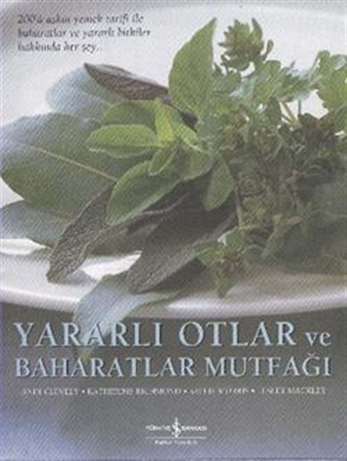 Yararlı Otlar ve Baharatlar Mutfağı