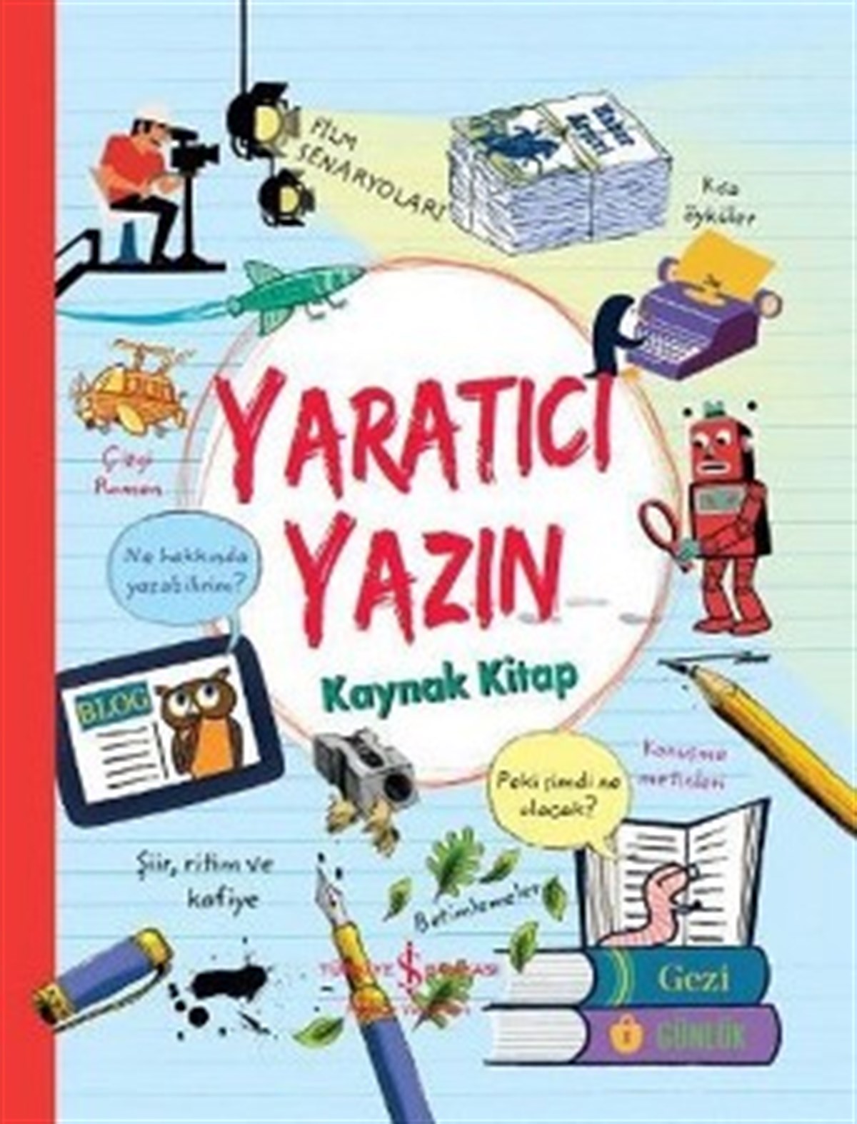 Yaratıcı Yazın Kaynak Kitap (Ciltli)