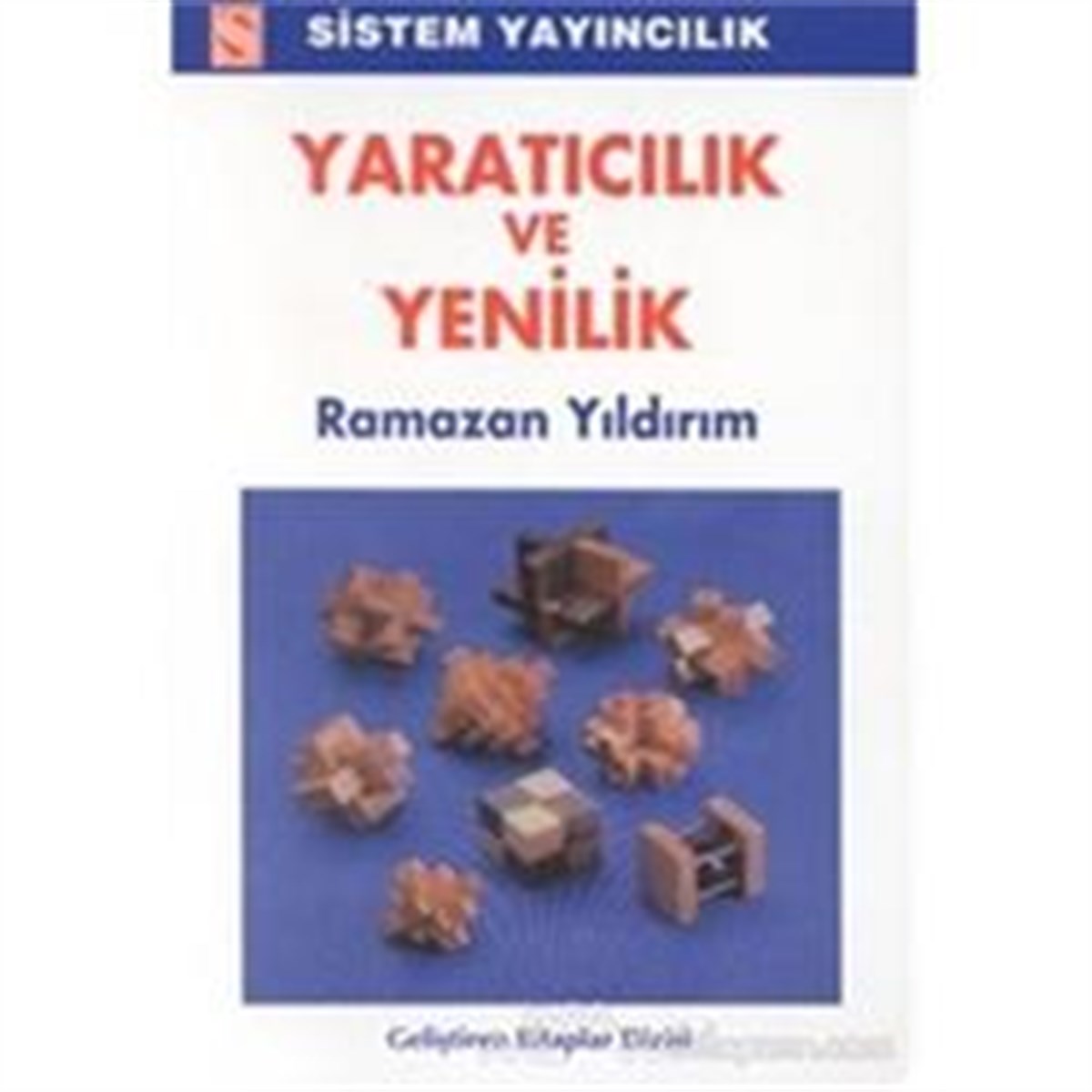 Yaratıcılık ve Yenilik