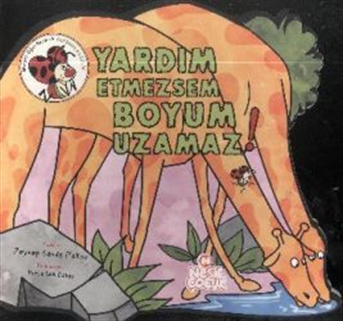 Yardım Etmezsem Boyum Uzamaz!