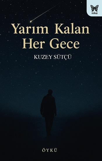 Yarım Kalan Her Gece