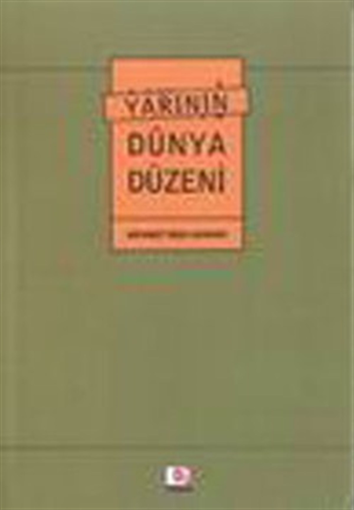 Yarının Dünya Düzeni